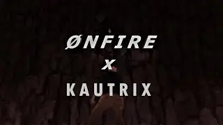 ØNFIRE - OPEN COLLAB (OC) - @ØNFIRE x KAUTRIX #onfirecollab1