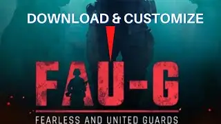 How to Download FAU-G on Android/iPhone & Customize Audio/Graphics