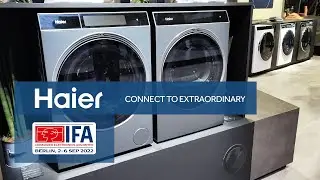 IFA 2022 - Haier Smart Home appliances & Casarte