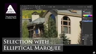 Selection using Elliptical Marquee in Affinity Photo