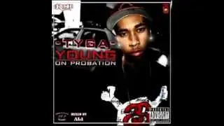 Tyga - Greatest [Young on Probabtion]