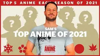 Sam's Top 5 Anime of 2021