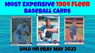 1984 Fleer Most Expensive eBay Sales Baseball Cards - May 2023