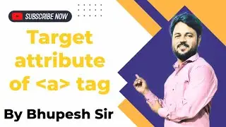 Target attribute in html | Target attribute of anchor tag in html 