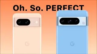 Are Pixel 8 & Pixel 8 Pro PERFECT?