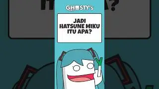 HATSUNE MIKU! Dia itu sebenernya apa ya? 