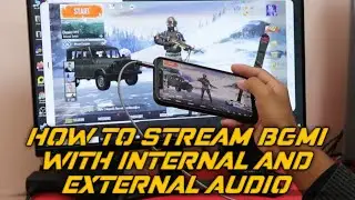 How to stream BGMI / PUBG with internal and external audio| Stream like mortal without capture card