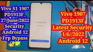 Vivo S1 Frp Bypass|Vivo S1 1907 PD1913F Latest Security 27July 2022 Android 12|vivo 1907 frp bypass