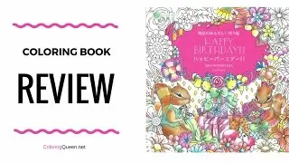 Happy  Birthday Coloring Book Review - Inko Kotoriyama