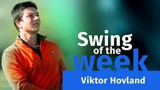Viktor Hovland – Swing of the Week
