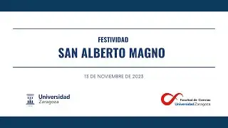 SAN ALBERTO MAGNO 2023 -  @ciencias_unizar