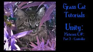 Unity 2021.1 - Meteors Tutorial in C# - Controller