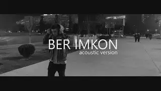 SADYKOV - BER IMKON (Acoustic version)