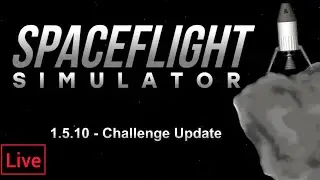 spaceflight Simulator update | new challenge mode 1.5.10