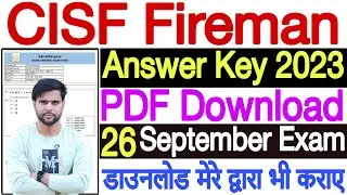 CISF Fireman Answer Key 2023 PDF Download | CISF Fireman Answer Key 2023 Kaise Check Kare