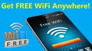 How to get Free Wifi access anywhere you go.