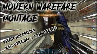 MC Virgin & Yun Head - Trap Anthem | COD Modern Warfare Montage