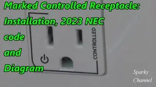 Marked Controlled Receptacle: Wiring, 2023 NEC code 406.3(F) and Diagram