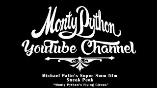 Michael Palin's Super 8mm Home Movie Sneak Peak - "Monty Python's Flying Circus"