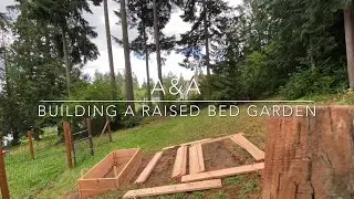 Building a Raised Bed Garden - Part 2