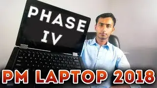 PM Laptop Scheme 2018, PM Laptop Phase 4 Specs 🔥