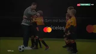 UEFA Champions League 2024/2025 outro - Mastercard & FedEx | ON FOOTBALL - Vietnam