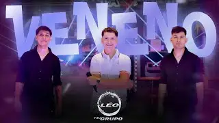Léo y Su Grupo - Veneno (Video Oficial)