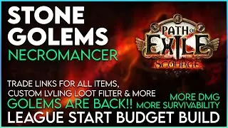 Stone Golems Necromancer League Starter Build Guide for 3.16 Scourge League Trade Links to all Gear!