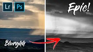 How to edit Landscape Photos in BLACK and WHITE | Adobe Lightroom & Photoshop