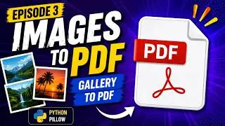 🚀 Build a Professional PDF Toolkit App | Episode 3: Images to PDF