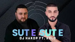 DJ Hakop - “ Sut e Sut e “ ft. KOLO (Official Audio 2022)
