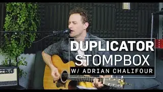 Duplicator Stompbox || With Adrian Chalifour