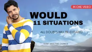 WOULD || 11 SITUATIONS || IN ONE VIDEO || Would के सारे confusion आज दूर हो जायेंगे।