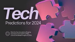 Unveiling 2024's Tech Future: From Quantum Realms to Martian Frontiers 🚀💡
