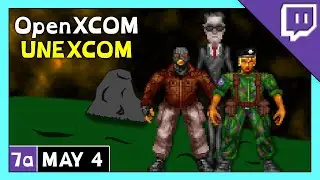 Yeti Streams OpenXCOM | UNEXCOM Mod Stream part 7a
