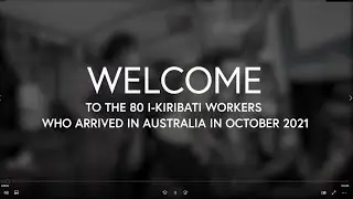 Welcome I-Kiribati workers to Queensland!