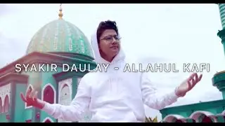 VIRAALL!!! ALLAHUL KAFI - SYAKIR DAULAY