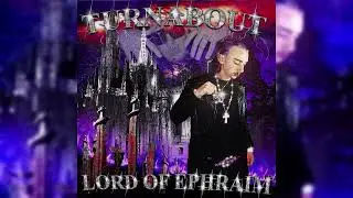 LORD OF EPHRAIM - TURNABOUT [FULL ALBUM 2023]