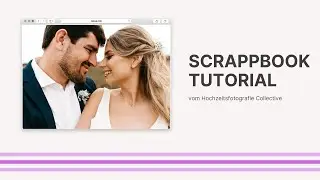 Scrappbook Tutorial [mit Gutscheincode!] | In einfachen Schritten zu deiner ersten Online Galerie