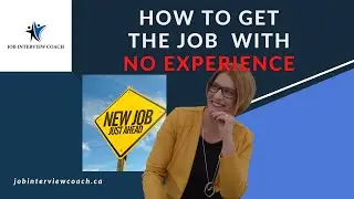 How to Interview with No Experience 