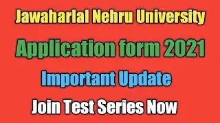 JNU Application Form 2021 | How to Fill Application Form | Important Documents | Join Test Series