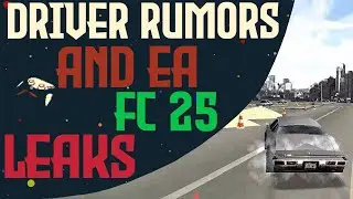 Ubisoft Driver Rumors & EA FC 25 7 Day Early Access