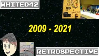 Whited42 Retrospective