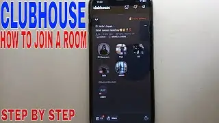 ✅  How To Join A Room In Clubhouse 🔴