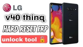 LG v40 thinq frp bypass hard reset with unlock tool 🔓 💯 