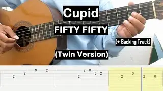 FIFTY FIFTY Cupid (Twin Version) Guitar Tutorial TAB (+ Backing Track) Guitar Lessons for Beginners