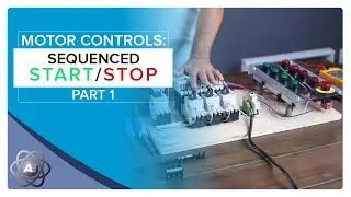 Motor Controls: Sequenced Start Stop - Part 1