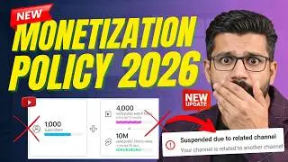 🔥New YouTube MONETIZATION Policy 2026 😱 Suspended due to Related Channel Policy Update