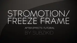 Stromotion/Freeze Frame effect Tutorial | After Effects