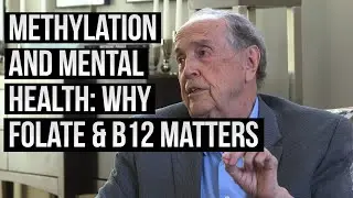 Epigenetics, Methylation Mental Health & Preconception Planning w/ Bill Walsh, PhD
